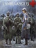 L'ambulance 13, tome 4: Des morts sans nom