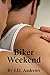 Biker Weekend