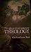 Old Testament Theology, One-Volume Edition [Unabridged] [Hardcover]