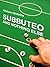 Subbuteo and nothing else by Stefano Bolotta
