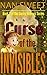 The Curse of the Invisibles by Nan Sweet