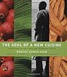 The Soul Of A New Cuisine: A Discovery of the Foods and Flavors of Africa The Soul Of A New Cuisine: A Discovery of the Foods and Flavors of Africa
