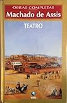 Teatro by Machado de Assis