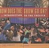 How Does the Show Go On by Thomas Schumacher How Does the Show Go On by Thomas Schumacher