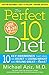 The Perfect 10 Diet by Michael Aziz The Perfect 10 Diet by Michael Aziz