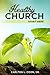 Healthy Church - Start Here! (Ministerial Enrichment)