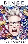 Binge by Tyler Oakley