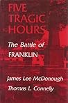 Five Tragic Hours by James Lee McDonough