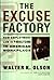 The Excuse Factory