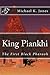 King Piankhi: The First Black Pharaoh