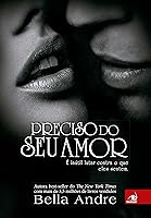 Preciso do Seu Amor (Seattle Sullivans, #3; The Sullivans, #11)