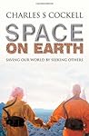Space on Earth: Saving Our World By Seeking Others (Macmillan Science)