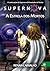 A Estrela dos Mortos (Supernova #2)