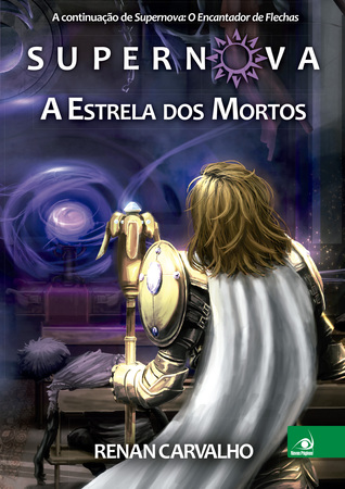 A Estrela dos Mortos (Supernova #2)