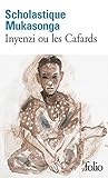 Inyenzi ou les Cafards by Scholastique Mukasonga