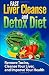 FAST Liver Cleanse and Detox Diet by Lucas Strong