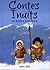 Contes inuits en bandes dessinées by Thierry Lamy