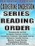 Catherine Anderson: Series Reading Order: A Read to Live, Live to Read Checklist [Comanche Series, Keegan Paxton Series, Kendrick Coulter Harrigan, Valance Family Series, Mystic Creek Series]