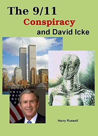 The 9/11 Conspiracy and David Icke (Kindle Edition)