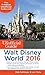 The Unofficial Guide to Walt Disney World 2016