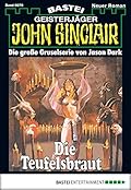 John Sinclair 70: Die Teufelsbraut