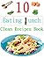 10 easy clean eating lunch ...