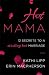 Hot Mama: 12 Secrets to a Sizzling Hot Marriage