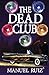 The Dead Club
