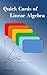 Quick Cards of Linear Algebra