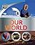 Our World (Discovery Kids)