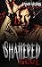 Shattered Soul by Jason Nichols