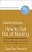 How to Get Out of Nursing: Using your nursing skills, experience and abilities to land the perfect non-nursing job (Practical Guidebooks for Busy Nurses Book 3)