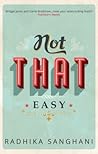 Not That Easy by Radhika Sanghani