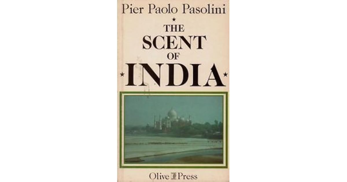The Scent Of India By Pier Paolo Pasolini