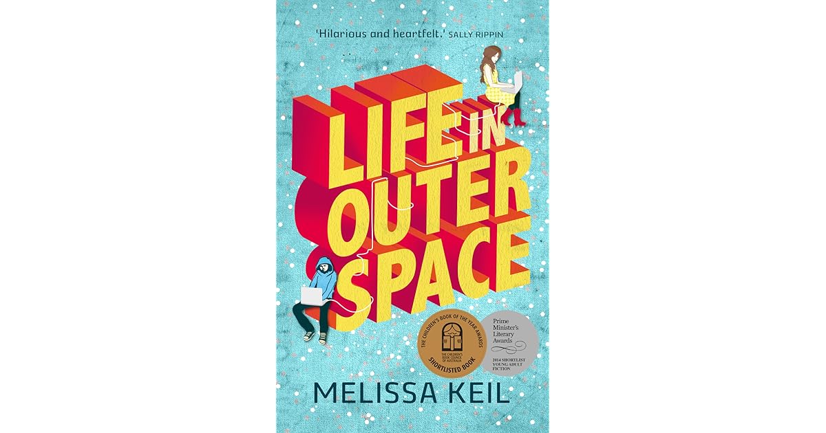 Life in Outer Space by Melissa Keil