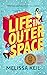 Life in Outer Space