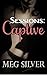 Captive (Sessions, #1)