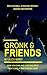 Gronk & Friends (Pro Football Strategy Report Book 1)