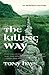The Killing Way (Arthurian ...