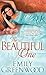 The Beautiful One (The Scandalous Sisters, #1)