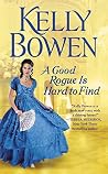 A Good Rogue Is Hard to Find (The Lords of Worth, #2) Book cover for A Good Rogue Is Hard to Find (The Lords of Worth, #2)