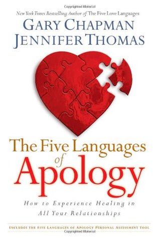 The Five Languages of Apology: How to Experience Healing in All Your Relationships (Hardcover)