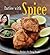 Entice with Spice: Easy Indian Recipes for Busy People