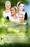 Fairfield Amish Romance Boxed Set: Volume 1 (Fairfield Amish Romance Boxed Sets)