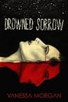Drowned Sorrow Drowned Sorrow