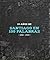 10 años de Santiago en 100 palabras