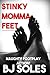 Stinky Momma Feet (Foot Fetish)