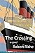 The Crossing by Robert Riche