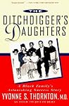 The Ditchdigger's Daughters: A Black Family's Astonishing Success Story