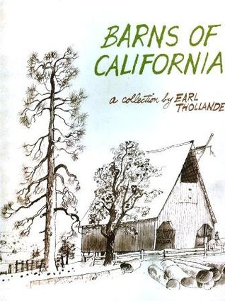 Barns of California: A Collection by Earl Thollander (Hardcover)
